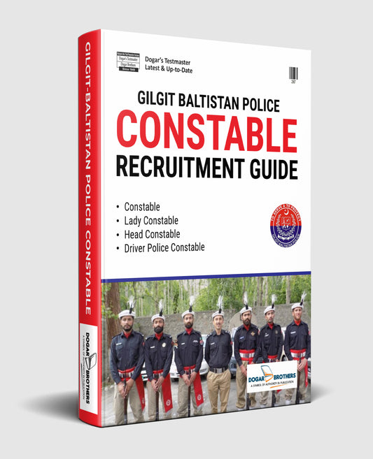 Gilgit Baltistan Police Constable Recruitment Guide