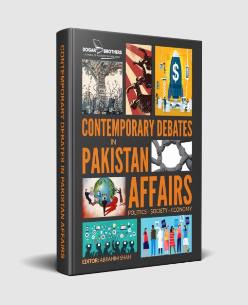 Contemporary Debates in CSS Pakistan Affairs