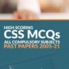 High Scoring CSS MCQs Solved Past Papers (2005-2021) All Compulsory Subjects