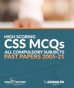 High Scoring CSS MCQs Solved Past Papers (2005-2021) All Compulsory Subjects