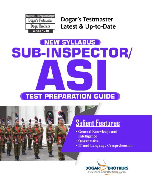 Sub Inspector ASI Test Preparation Guide by Dogar Brothers