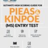 Ultimate High Scoring PIEAS & KINPOE (MS) Entry Test Guide