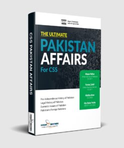 The Ultimate Pakistan Affairs for CSS