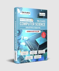 Computer Science Subjective & Objective Guide (for Class 9th)